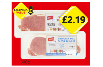 Jack's Smoked Back Bacon Rashers, Unsmoked - Now Only £2.19 each at Londis